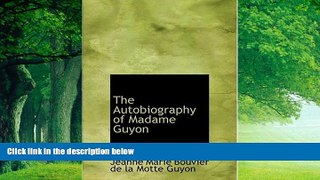Big Deals  The Autobiography of Madame Guyon  Best Seller Books Best Seller