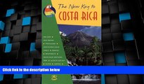 Big Deals  The New Key to Costa Rica (14th ed)  Full Read Most Wanted