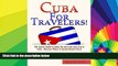 READ FULL  Cuba for Travelers: A Visitor s Guide to Where To Go, Eat, Sleep and Play  READ Ebook