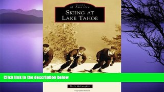 Deals in Books  Skiing at Lake Tahoe (Images of America)  Premium Ebooks Online Ebooks