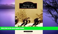 Deals in Books  Skiing at Lake Tahoe (Images of America)  Premium Ebooks Online Ebooks