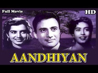 Aandhiyan | Full Hindi Movie | Popular Hindi Movies | Dev Anand - Nimmi - Kalpana Kartik