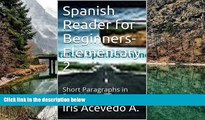 Deals in Books  Spanish Reader for Beginners-Elementary 2-Short Paragraphs in Spanish: Spanish to