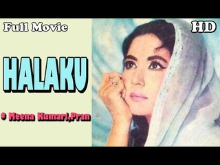 Halaku | Full Hindi Film | Popular Hindi Movies | Pran - Meena Kumari - Ajit