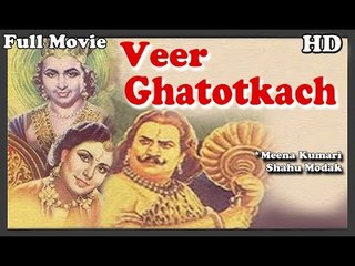 Veer Ghatotkach | Full Hindi Movie | Popular Hindi Movies | Shahu Modak - Meena Kumari