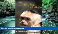 Deals in Books  The Golden Gringo Chronicles  Premium Ebooks Full PDF