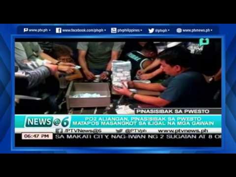 [News@6] PO2 Aliangan , pinasisibak sa pwesto matapos masangkot sa Iligal na mga gawain [05|26|16]