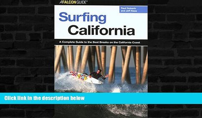 Download Video: Buy NOW  Surfing California: A Complete Guide to the Best Breaks on the California Coast (Surfing