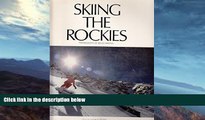 Buy NOW  Skiing the Rockies  Premium Ebooks Online Ebooks