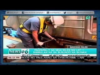 [News@6] Pagpapalit ng riles sa LRT-1, sisimulan na sa susunod na buwan[05|23|16]