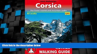 Big Deals  Corsica: The Finest Valley and Mountain Walks (Rother Walking Guides - Europe) (English