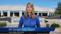 Mr Garage Door Repair Ahwatukee Arizona Wonderful5 Star Review