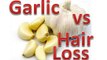 How To Make Your Hair Grow Faster Using Garlic Juice Benefits For Hair Loss