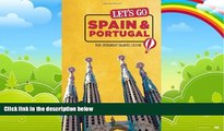 Books to Read  Let s Go Spain   Portugal: The Student Travel Guide  Full Ebooks Best Seller