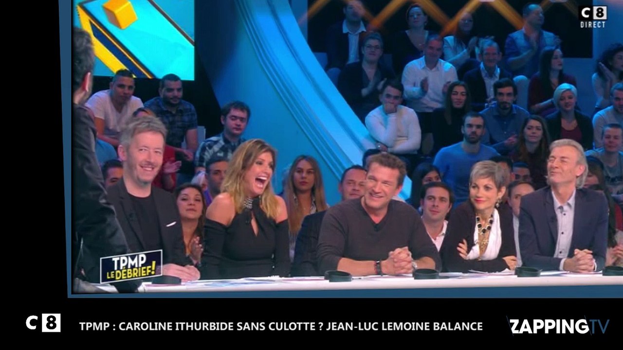 TPMP : Caroline Ithurbide sans culotte sur le plateau ? Jean-Luc Lemoine balance (Vidéo)