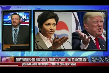 DUMP YOUR PEPSI- CEO ISSUES UNREAL TRUMP STATEMENT… TIME TO BOYCOTT NOW .
