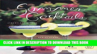 [PDF] FREE Summer Cocktails : 62 Recipes [Download] Full Ebook