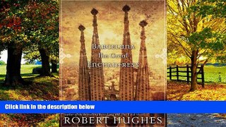 Books to Read  Barcelona The Great Enchantress (Directions)  Full Ebooks Best Seller