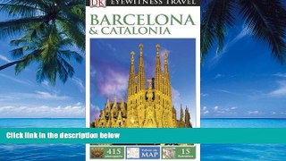 Big Deals  DK Eyewitness Travel Guide: Barcelona   Catalonia  Best Seller Books Best Seller