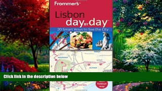 Big Deals  Frommer s Lisbon Day By Day (Frommer s Day by Day - Pocket)  Full Ebooks Best Seller