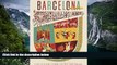 Deals in Books  Barcelona At Ease: A Guide to the Usual   Unusual  Premium Ebooks Online Ebooks