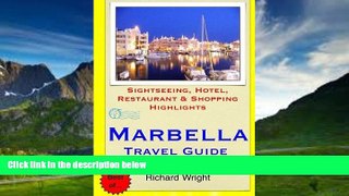 Big Deals  Marbella Travel Guide: Sightseeing, Hotel, Restaurant   Shopping Highlights  Best