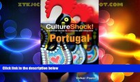 Big Deals  Culture Shock! Portugal: A Survival Guide to Customs and Etiquette (Culture Shock!
