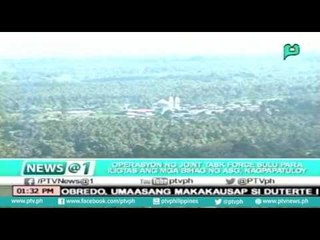 [News@1] Joint Task Force, patuloy ang operasyon sa Sulu para iligtas ang mga bihag ng ASG