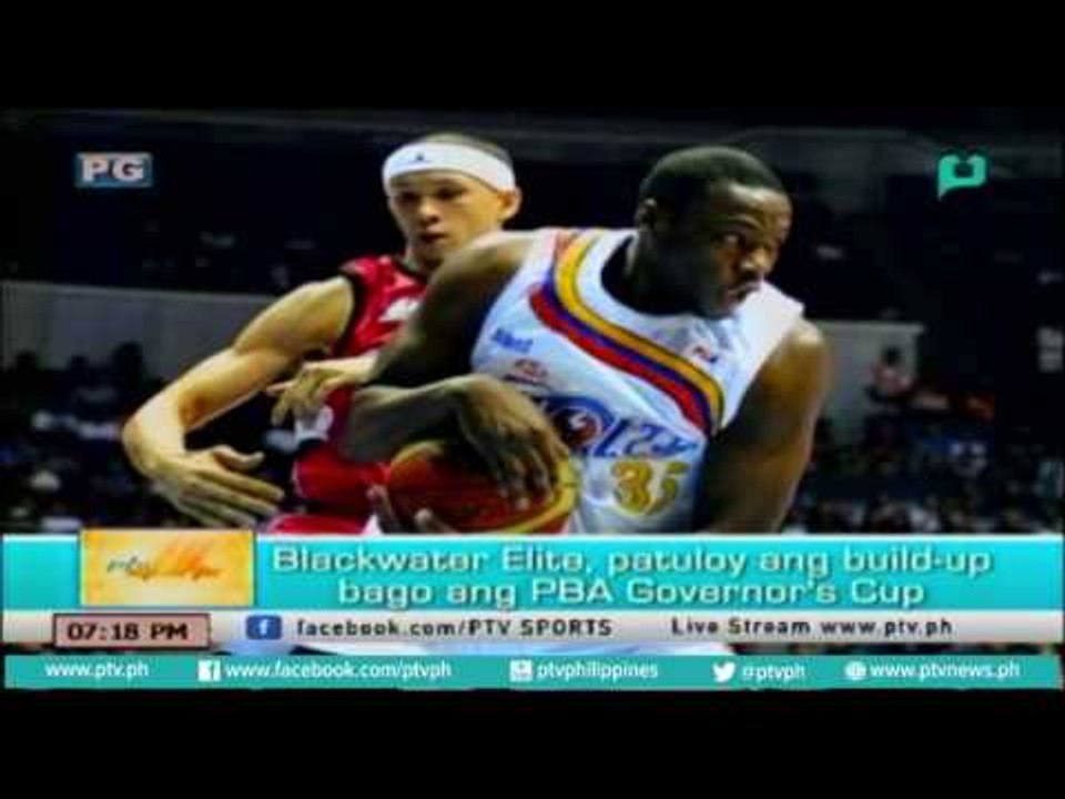 [PTVSports] Blackwater Elite, aptuloy ang Build-Up bago ang PBA Governor's Cup [06|22|16]