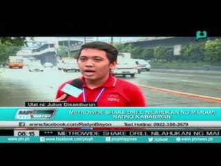 [Radyo Bisyon] "Metrowide Shake Drill", nilahukan ng marami nating kababayan [06|23|16]