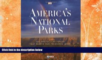 Big Sales  America s National Parks: The Spectacular Forces that Shaped Our Treasured Lands  READ