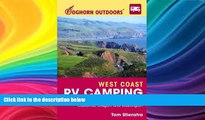 Deals in Books  Foghorn Outdoors West Coast RV Camping: More Than 1,800 RV Parks and Campgrounds