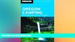 Buy NOW  Moon Oregon Camping: The Complete Guide to Tent and RV Camping (Moon Outdoors)  Premium