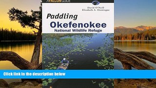 Deals in Books  Paddling Okefenokee National Wildlife Refuge (Regional Paddling Series)  Premium