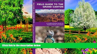 Buy NOW  Field Guide to the Grand Canyon: An Introduction to Familiar Plants and Animals (Pocket