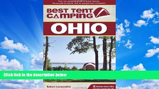 Buy NOW  Best Tent Camping: Ohio: Your Car-Camping Guide to Scenic Beauty, the Sounds of Nature,