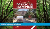 Buy NOW  Traveler s Guide to Mexican Camping: Explore Mexico and Belize with RV or Tent (Traveler