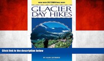 Buy NOW  Glacier Day Hikes: Now With GPS Compatible Maps  Premium Ebooks Online Ebooks