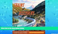 Deals in Books  Trains of Discovery: Railroads and the Legacy of Our National Parks  Premium
