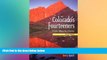 Big Sales  Colorado s Fourteeners, 2nd Ed.: From Hikes to Climbs  Premium Ebooks Online Ebooks