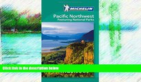 Buy NOW  Michelin Must Sees Pacific Northwest: featuring National Parks  Premium Ebooks Online