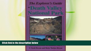 Deals in Books  Explorer s Guide to Death Valley National Park (Travel and Local Interest)  READ