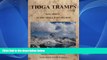 Deals in Books  Tioga Tramps: Day Hikes in the Tioga Pass Region  Premium Ebooks Online Ebooks