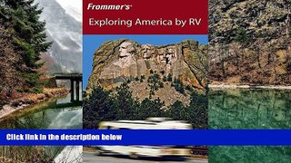 Big Sales  Frommer s Exploring America by RV (Frommer s Complete Guides)  Premium Ebooks Best