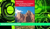 Big Sales  Frommer s Zion and Bryce Canyon National Parks (Park Guides)  Premium Ebooks Best