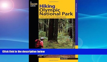 Buy NOW  Hiking Olympic National Park, 2nd: A Guide to the Park s Greatest Hiking Adventures