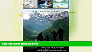 Buy NOW  Glacier National Park: Going to the Sun (Adventures with the Parkers)  Premium Ebooks