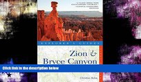 Deals in Books  Explorer s Guide Zion   Bryce Canyon: A Great Destination (Explorer s Great