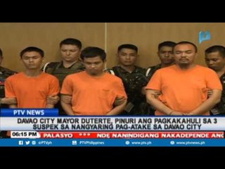Davao City Mayor Duterte, pinuri ang pagkakahuli sa 3 suspek sa nangyaring Davao blast