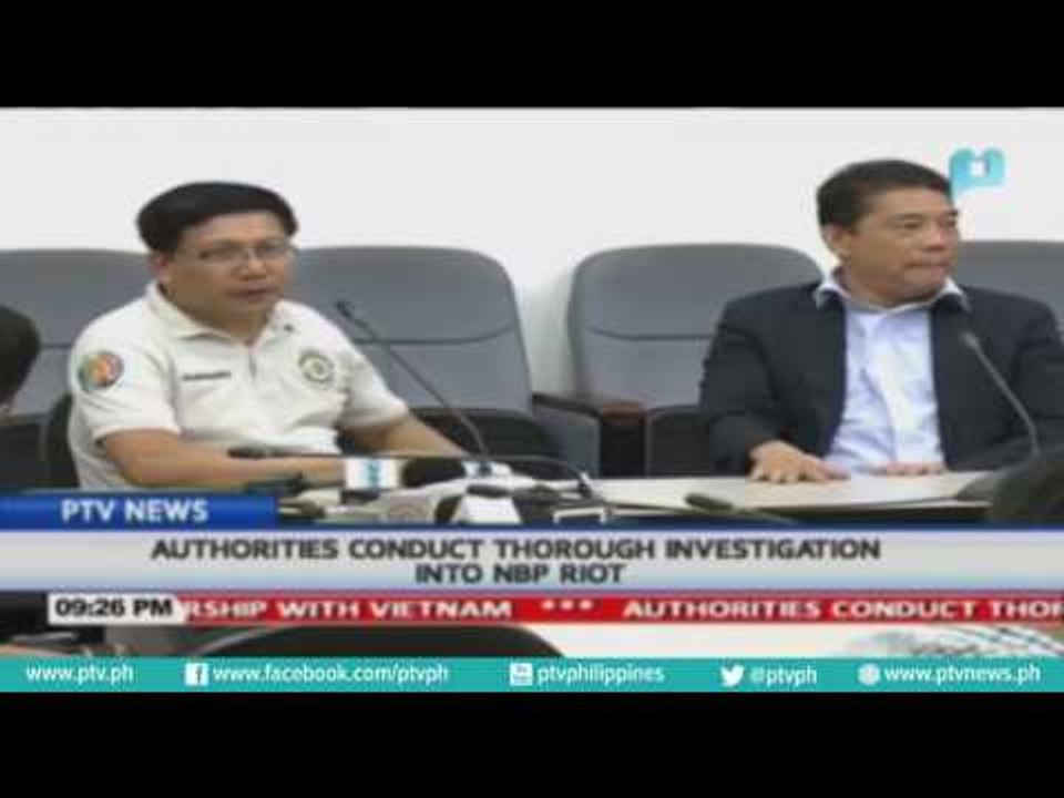 Authorities conduct thorough investigation into New Bilibid Prison riot